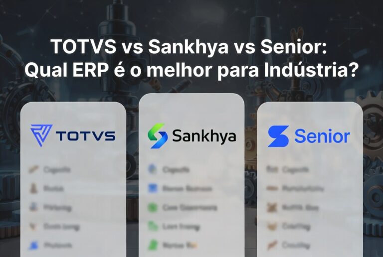 Totvs vs Sankhya vs Senior: Qual ERP Escolher para Indústria de Médio Porte em 2026
